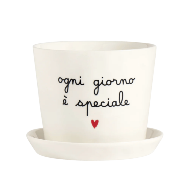 Vaso Ogni giorno è speciale, con sottovaso