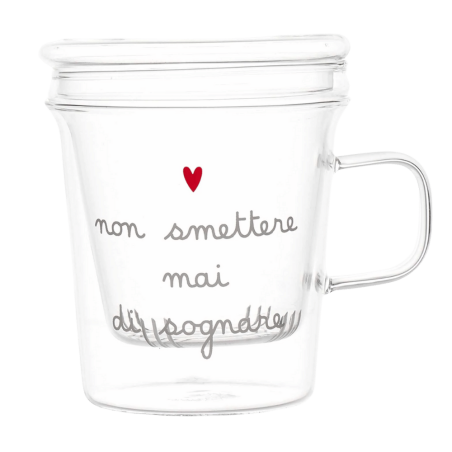 Mug con Infusore Non smettere mai di sognare